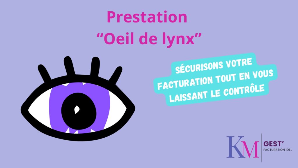 Service « Oeil de lynx » : sécuriser votre facturation tout en vous laissant le contrôle